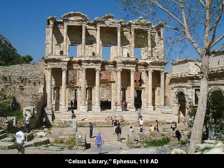 “Celsus Library, ” Ephesus, 110 AD 