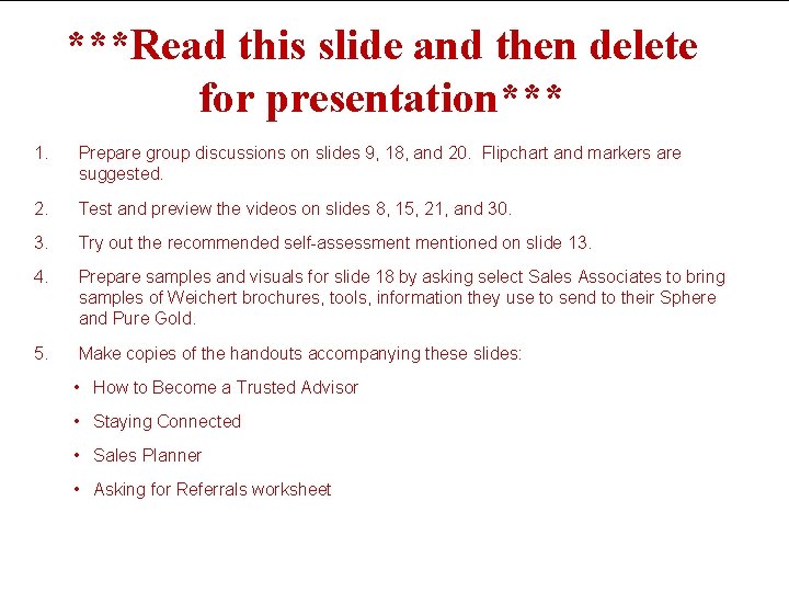***Read this slide and then delete for presentation*** 1. Prepare group discussions on slides ***Read this slide and then delete for presentation*** 1. Prepare group discussions on slides