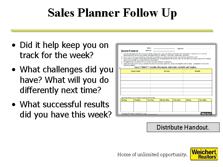 Sales Planner Follow Up • Did it help keep you on track for the Sales Planner Follow Up • Did it help keep you on track for the