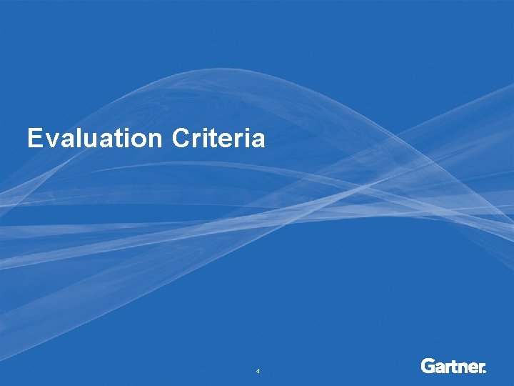 Evaluation Criteria 4 