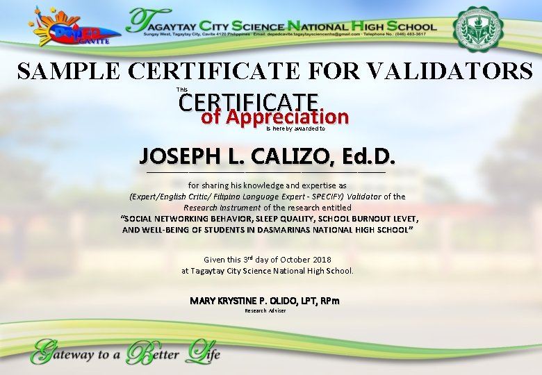 SAMPLE CERTIFICATE FOR VALIDATORS CERTIFICATE of Appreciation This is hereby awarded to JOSEPH L.