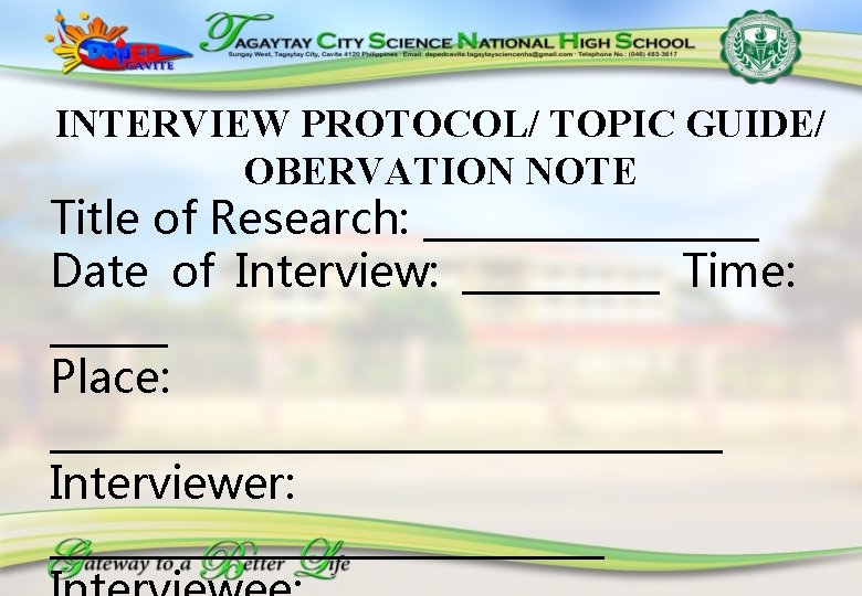 INTERVIEW PROTOCOL/ TOPIC GUIDE/ OBERVATION NOTE Title of Research: _________ Date of Interview: _____