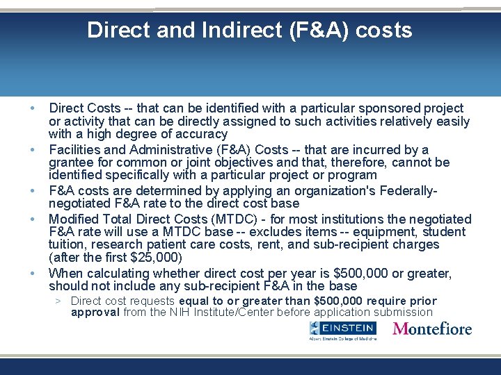 Direct and Indirect (F&A) costs • • • Direct Costs -- that can be Direct and Indirect (F&A) costs • • • Direct Costs -- that can be