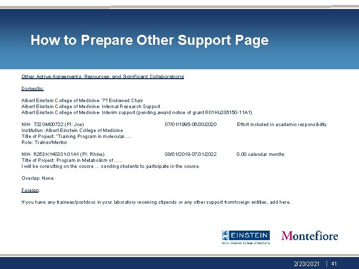 How to Prepare Other Support Page Other Active Agreements, Resources, and Significant Collaborations Domestic: How to Prepare Other Support Page Other Active Agreements, Resources, and Significant Collaborations Domestic: