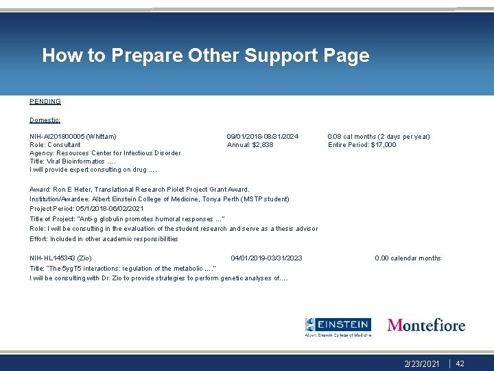 How to Prepare Other Support Page PENDING Domestic: NIH-AI 201800005 (Whittam) Role: Consultant Agency: How to Prepare Other Support Page PENDING Domestic: NIH-AI 201800005 (Whittam) Role: Consultant Agency: