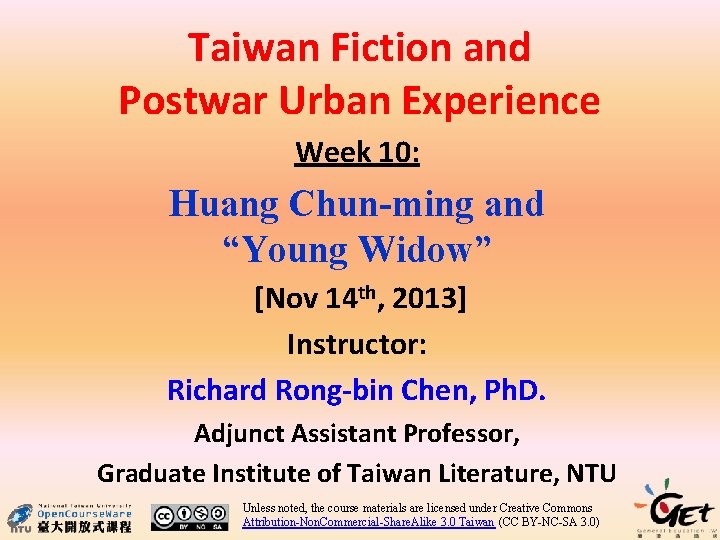 Taiwan Fiction and Postwar Urban Experience Week 10: Huang Chun-ming and “Young Widow” [Nov