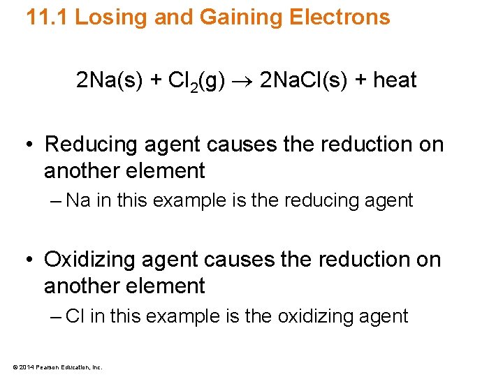 11. 1 Losing and Gaining Electrons 2 Na(s) + Cl 2(g) 2 Na. Cl(s)