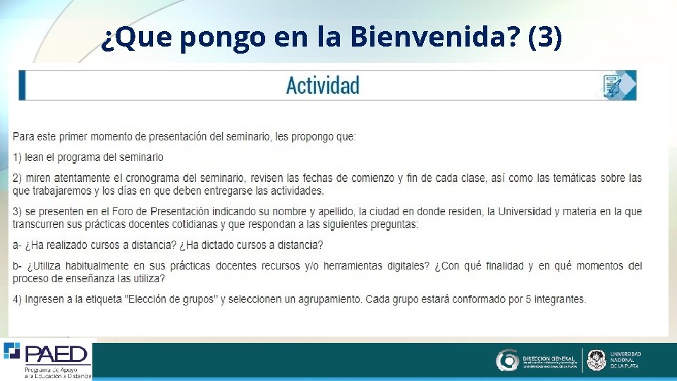 ¿Que pongo en la Bienvenida? (3) 