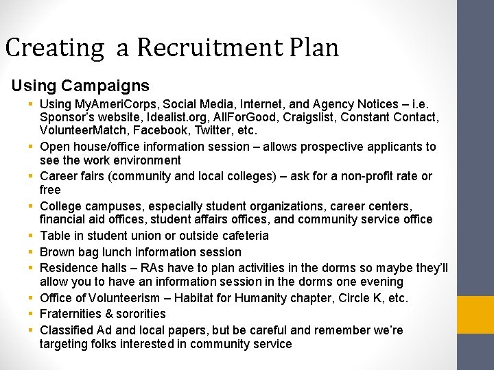 Creating a Recruitment Plan Using Campaigns § Using My. Ameri. Corps, Social Media, Internet,