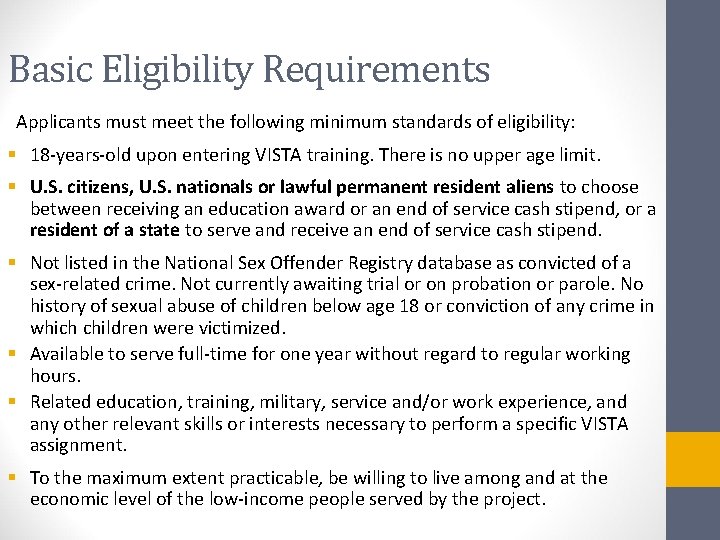 Basic Eligibility Requirements Applicants must meet the following minimum standards of eligibility: § 18