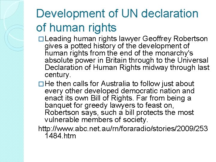 Development of UN declaration of human rights � Leading human rights lawyer Geoffrey Robertson