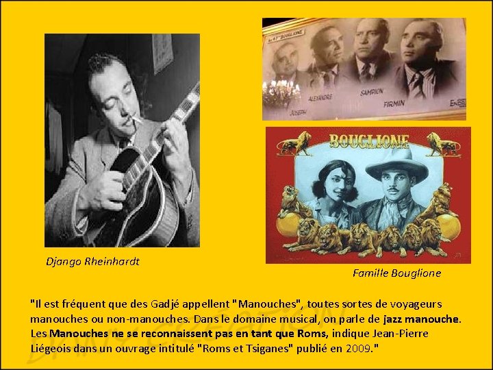 Django Rheinhardt Famille Bouglione "Il est fréquent que des Gadjé appellent "Manouches", toutes sortes