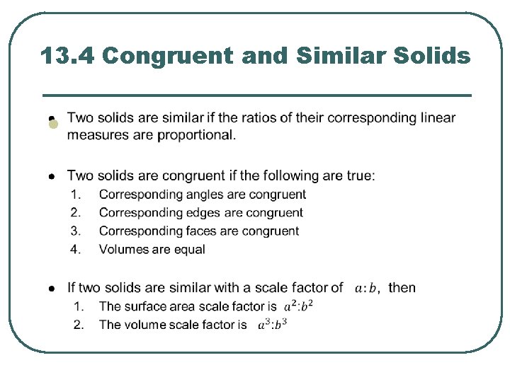 13. 4 Congruent and Similar Solids l 13. 4 Congruent and Similar Solids l