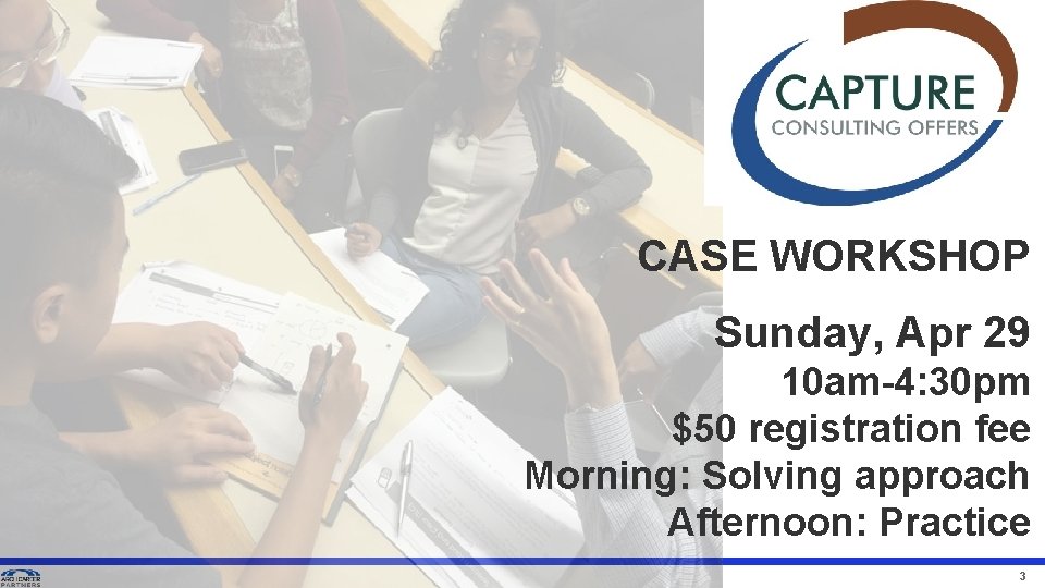 CASE WORKSHOP Sunday, Apr 29 10 am-4: 30 pm $50 registration fee Morning: Solving