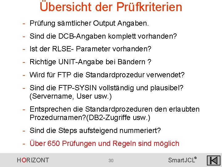 Übersicht der Prüfkriterien - Prüfung sämtlicher Output Angaben. - Sind die DCB-Angaben komplett vorhanden? Übersicht der Prüfkriterien - Prüfung sämtlicher Output Angaben. - Sind die DCB-Angaben komplett vorhanden?