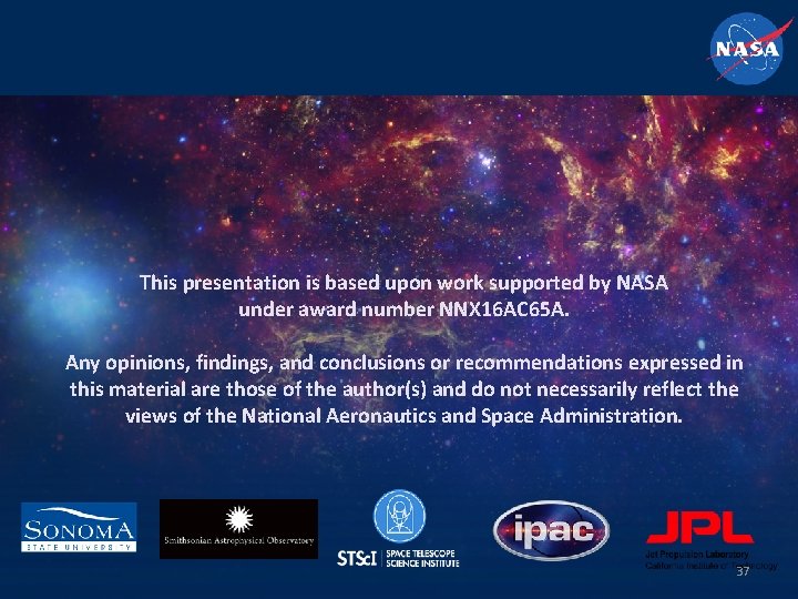 This presentation is based upon work supported by NASA under award number NNX 16