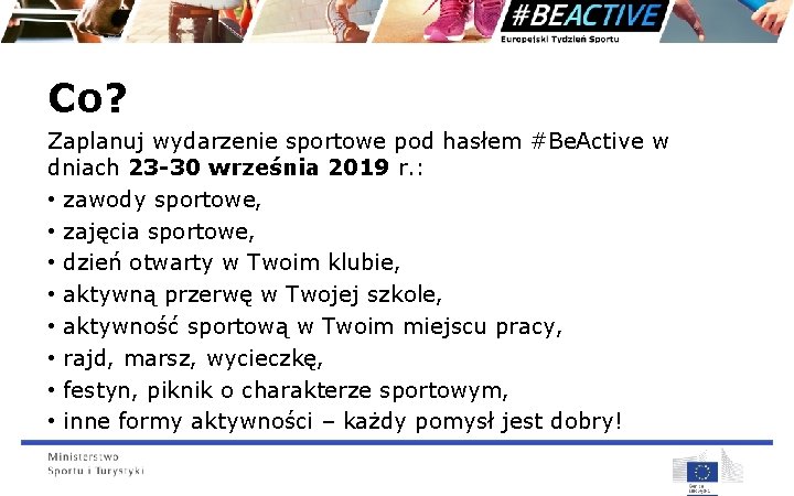 Co? Zaplanuj wydarzenie sportowe pod hasłem #Be. Active w dniach 23 -30 września 2019