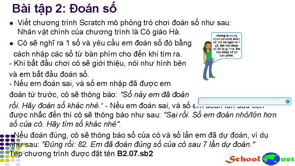 Bài tập 2: Đoán số Viết chương trình Scratch mô phỏng trò chơi đoán