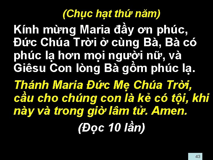  • (Chục hạt thứ năm) • Kính mừng Maria đầy ơn phúc, Ðức