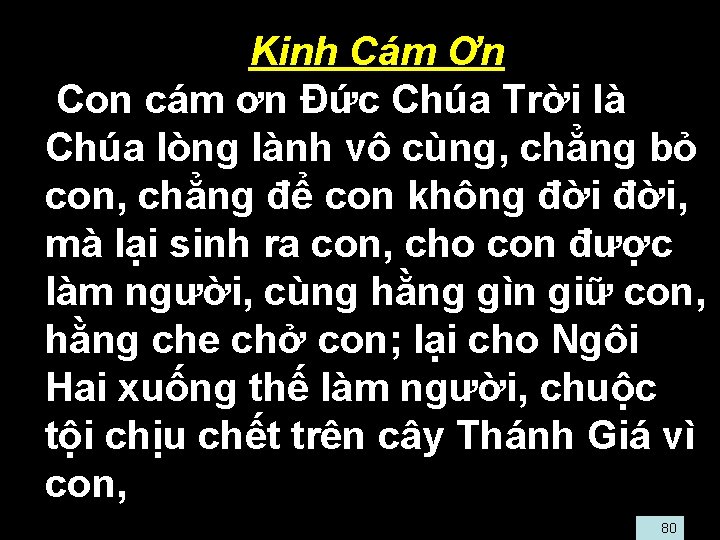  • Kinh Cám Ơn • Con cám ơn Ðức Chúa Trời là Chúa