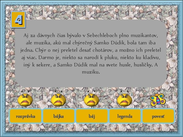 Aj za dávnych čias bývalo v Sebechleboch plno muzikantov, ale muzika, akú mal chýrečný