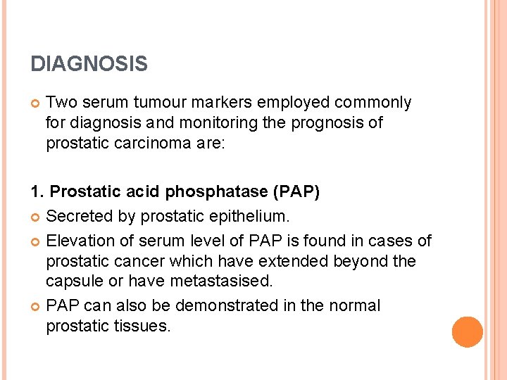 DIAGNOSIS Two serum tumour markers employed commonly for diagnosis and monitoring the prognosis of