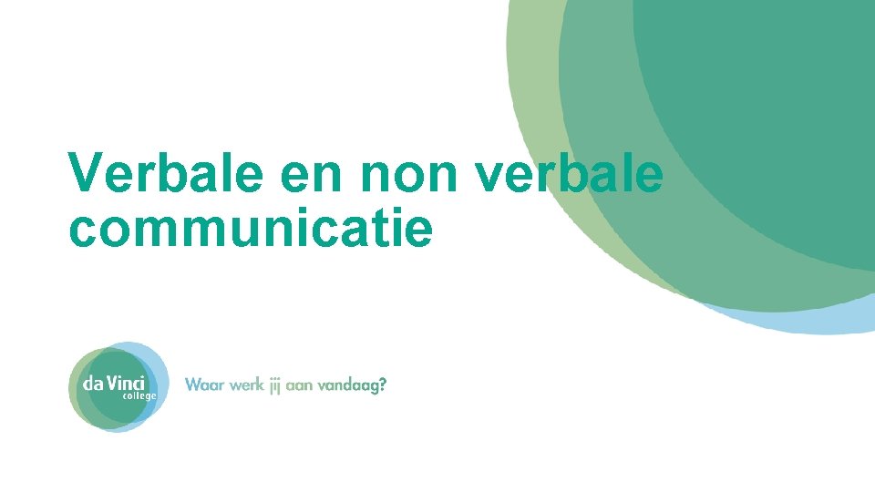 Verbale en non verbale communicatie 