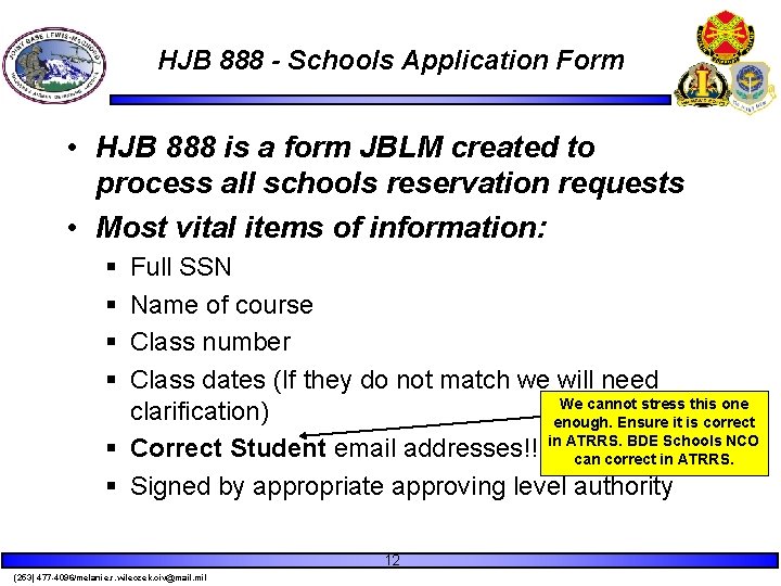 HJB 888 - Schools Application Form • HJB 888 is a form JBLM created HJB 888 - Schools Application Form • HJB 888 is a form JBLM created