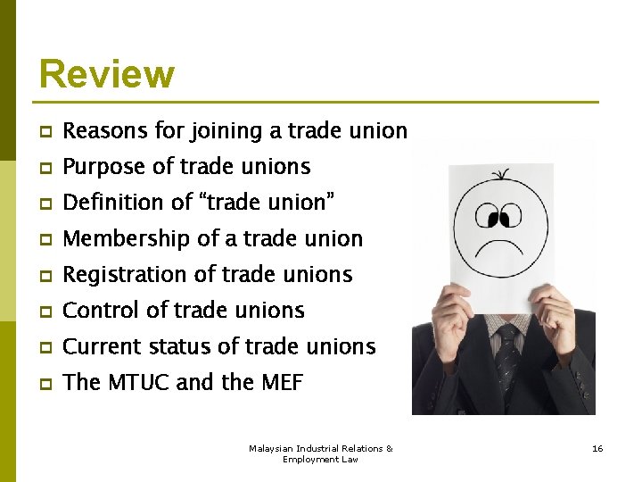 Review p Reasons for joining a trade union p Purpose of trade unions p Review p Reasons for joining a trade union p Purpose of trade unions p