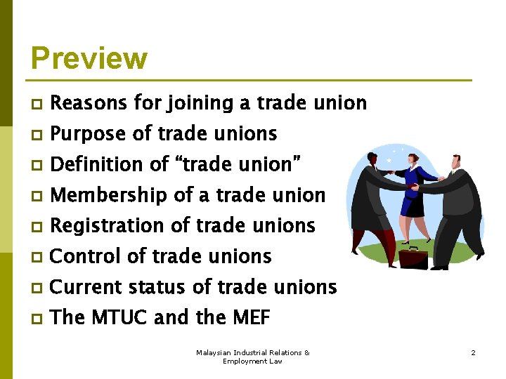 Preview p Reasons for joining a trade union p Purpose of trade unions p Preview p Reasons for joining a trade union p Purpose of trade unions p