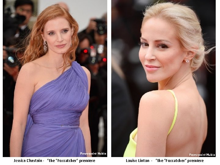 Jessica Chastain - "the "Foxcatcher" premiere Louise Linton - "the "Foxcatcher" premiere 