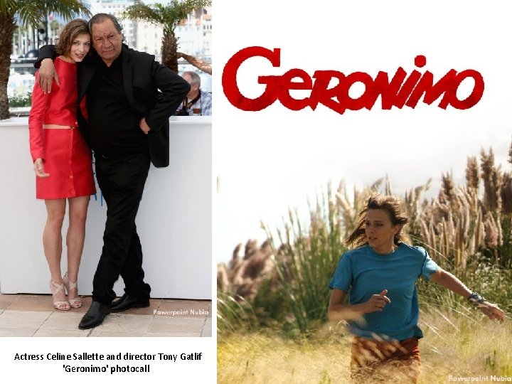 Actress Celine Sallette and director Tony Gatlif 'Geronimo' photocall 