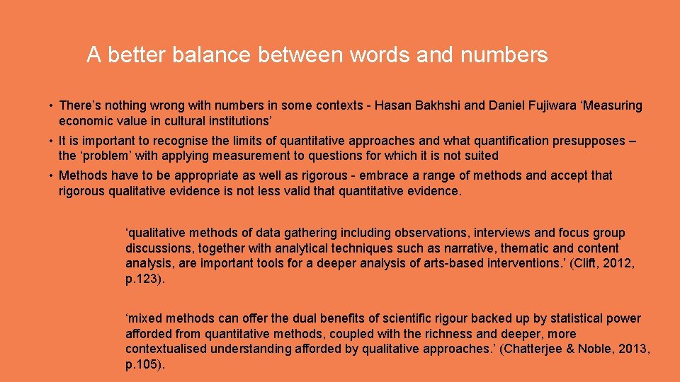 A better balance between words and numbers • There’s nothing wrong with numbers in