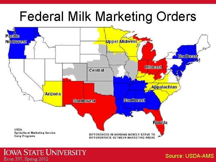 Federal Milk Marketing Orders Econ 337, Spring 2012 Source: USDA-AMS 