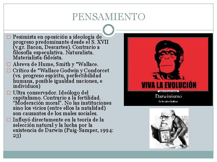 PENSAMIENTO � Pesimista en oposición a ideología de � � progreso predominante desde el