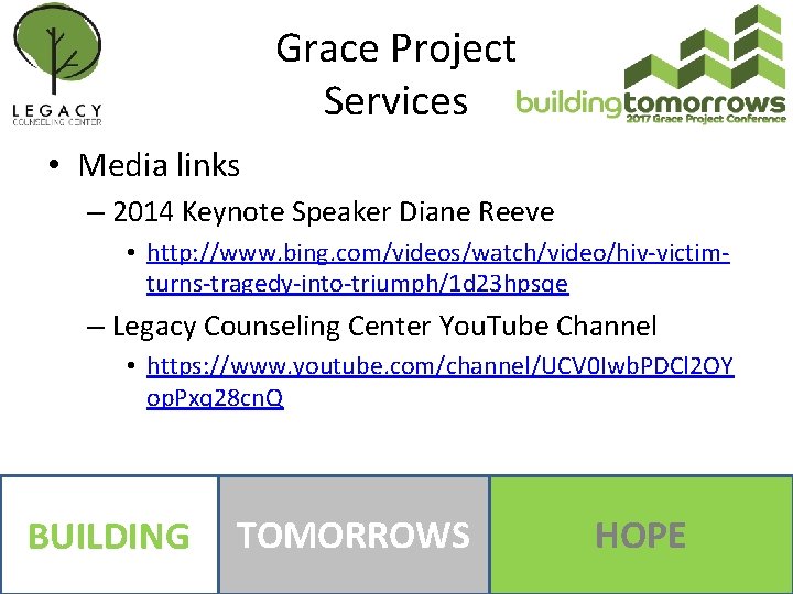 Grace Project Services • Media links – 2014 Keynote Speaker Diane Reeve • http: