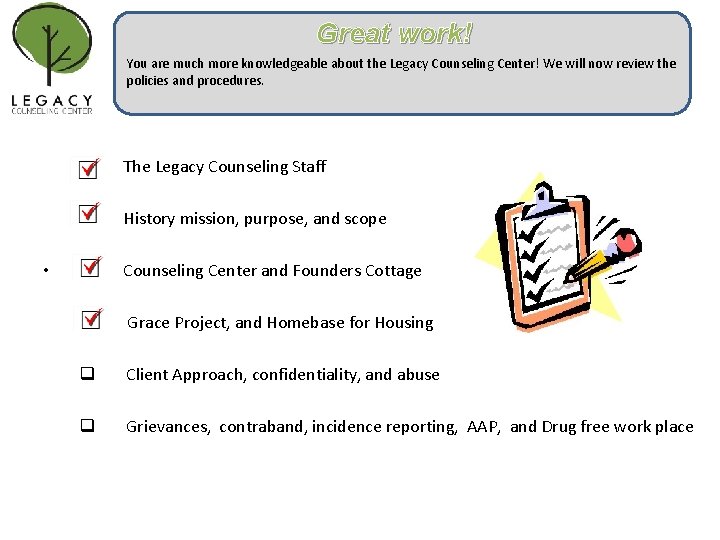 Great work! You are much more knowledgeable about the Legacy Counseling Center! We will
