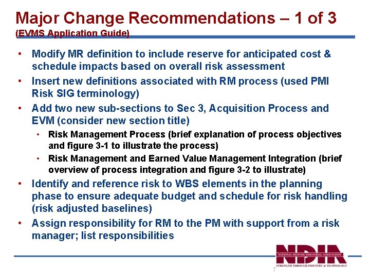 Major Change Recommendations – 1 of 3 (EVMS Application Guide) • Modify MR definition