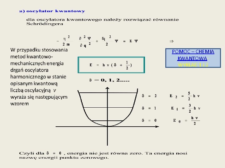  POMOC – CHEMIA KWANTOWAWYKŁAD 1 i 2 