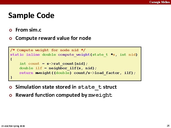 Carnegie Mellon Sample Code ¢ ¢ From sim. c Compute reward value for node