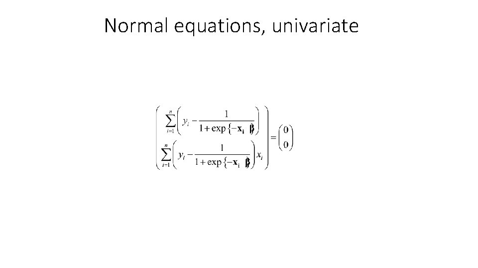 Normal equations, univariate 