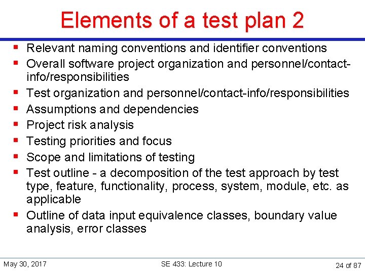 Elements of a test plan 2 § Relevant naming conventions and identifier conventions §