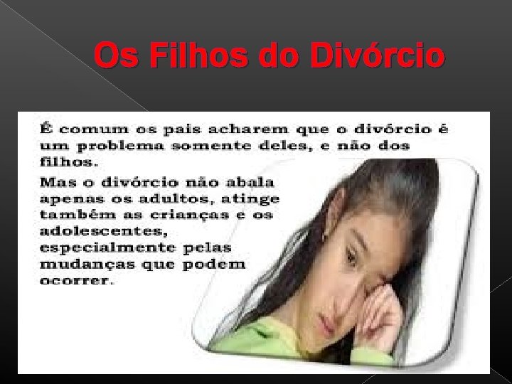 Os Filhos do Divórcio 