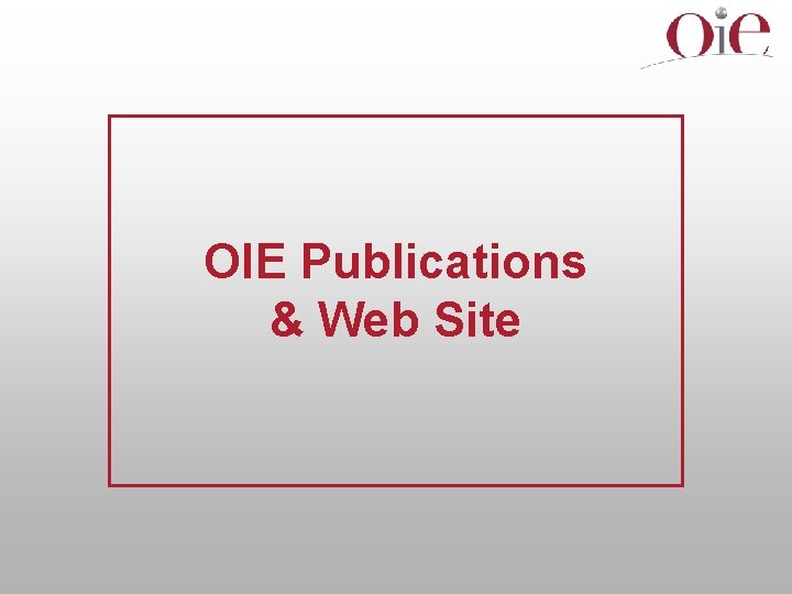 OIE Publications & Web Site 