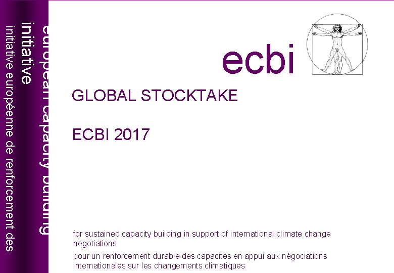 GLOBAL STOCKTAKE ECBI 2017 for sustained capacity building in support of international climate change