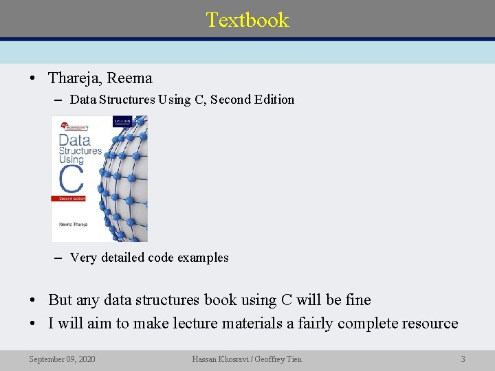 Textbook • Thareja, Reema – Data Structures Using C, Second Edition – Very detailed