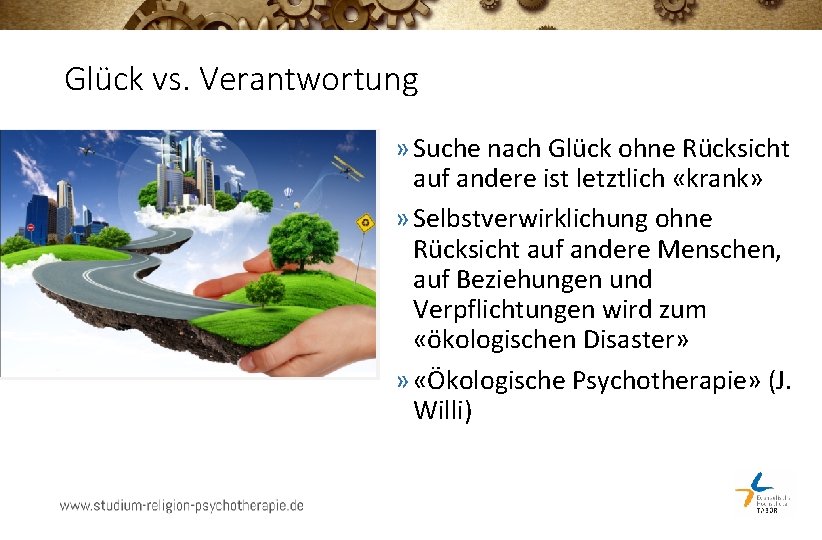 Glück vs. Verantwortung » Suche nach Glück ohne Rücksicht auf andere ist letztlich «krank»