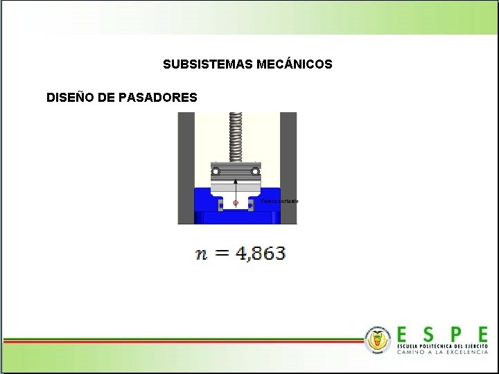 SUBSISTEMAS MECÁNICOS DISEÑO DE PASADORES 