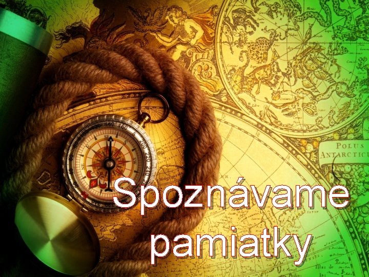 Spoznávame pamiatky 