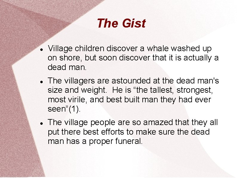 The Gist Village children discover a whale washed up on shore, but soon discover